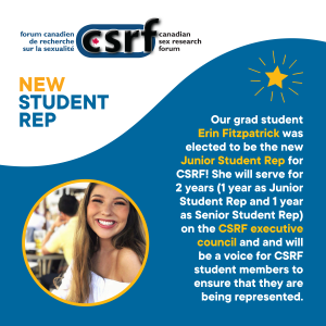 Our very own grad student Erin Fitzpatrick was elected to be the new Junior Student Rep for CSRF!